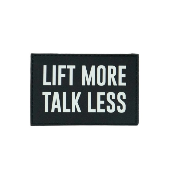 
                                        Patch lift more talk less -2POOD